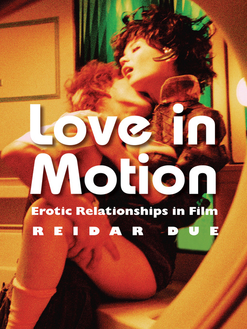 Title details for Love in Motion by Reidar Due - Available